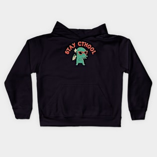 Stay Cthool Kids Hoodie